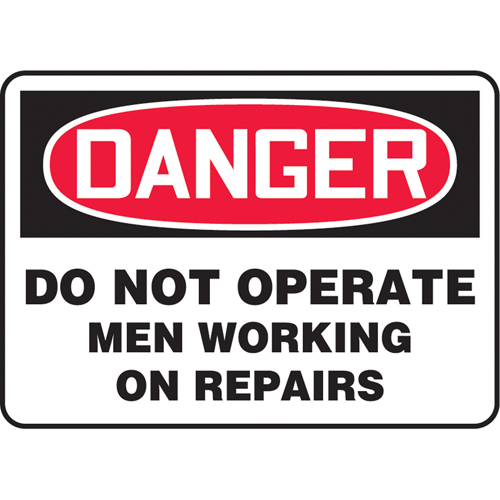 "Men Working On Repairs" Sign, Each, Vinyl, Height, 7", Width, 10", Display Type, Adhesive, Language, Danger; Do Not Operate Men Working on Repairs
