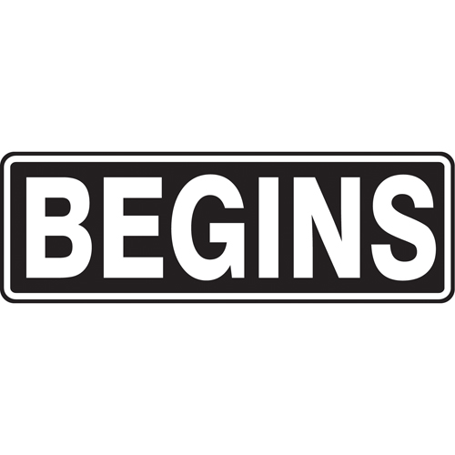 "Begins" Traffic Sign, Material, Aluminum, Height, 8", Width, 24", Display Type, Bolt-On, Legend, Begins
