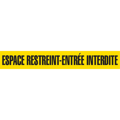 Barricade Tape, Thickness, 3 mils, Length, 1000', Width, 3", Colour, Black on Yellow, Quality, Heavy-Duty, Legend, Espace Restreint-Entrée Interdite