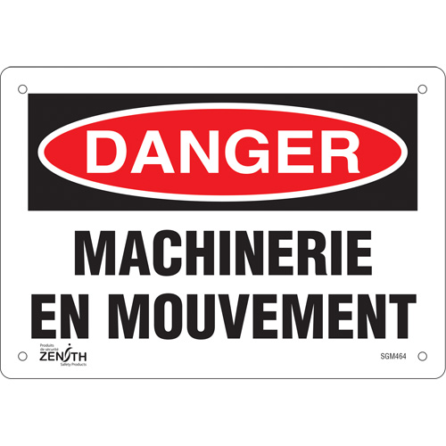 "Machinerie en Mouvement" Sign, Each, Plastic, Height, 7", Width, 10", Display Type, Bolt-On, Language, 0.055", Legend, Danger; Machinerie en Mouvement, Manufacturer's Warranty