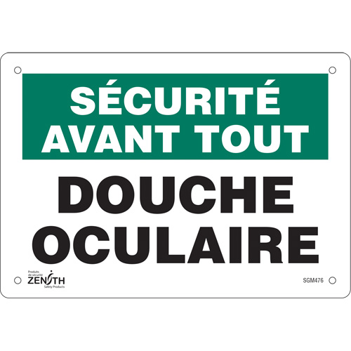"Douche Oculaire" Sign, Each, Plastic, Height, 7", Width, 10", Display Type, Bolt-On, Language, 0.055", Legend, Sécurité Avant Tout; Douche Oculaire, Manufacturer's Warranty