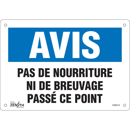 "Pas de Nourriture" Sign, Each, Aluminum, Height, 7", Width, 10", Display Type, Bolt-On, Language, 0.040", Legend, Avis; Pas de Nourriture ni de Breuvage Passé ce Point, Manufacturer's Warranty