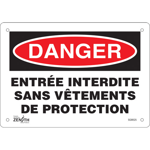 "Entrée Interdite" Sign, Each, Aluminum, Height, 7", Width, 10", Display Type, Bolt-On, Language, 0.040", Legend, Danger; Entrée Interdite Sans Vêtements De Protection, Manufacturer's Warranty