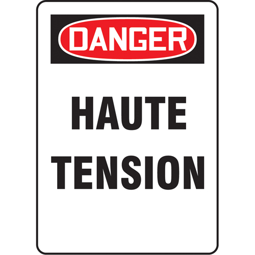 "Haute tension" Sign, Each, Aluminum, Height, 10", Width, 7", Display Type, Bolt-On, Language, Danger; Haute Tension, Service temperature range, -20°F to 140°F, Durability