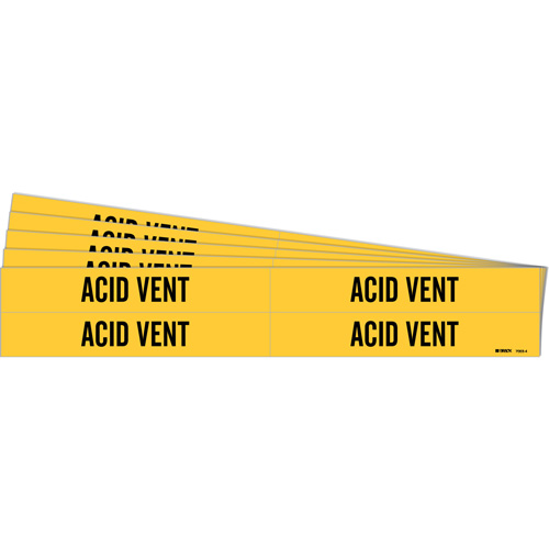 "Acid Vent" Pipe Markers, Material, Vinyl, Colour, Black on Yellow, Pipe Diameter, 3/4" - 2-3/8", Label Height, 1-1/8", Qty/Card, 4
